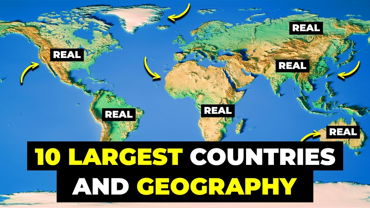 Top 10 Largest Countries In The World With Their Geography