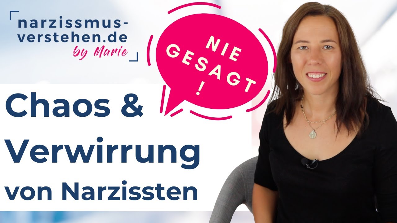 Verwirrung und Chaos durch Narzissten • Hintergründe und praktische Tipps für mehr Klarheit