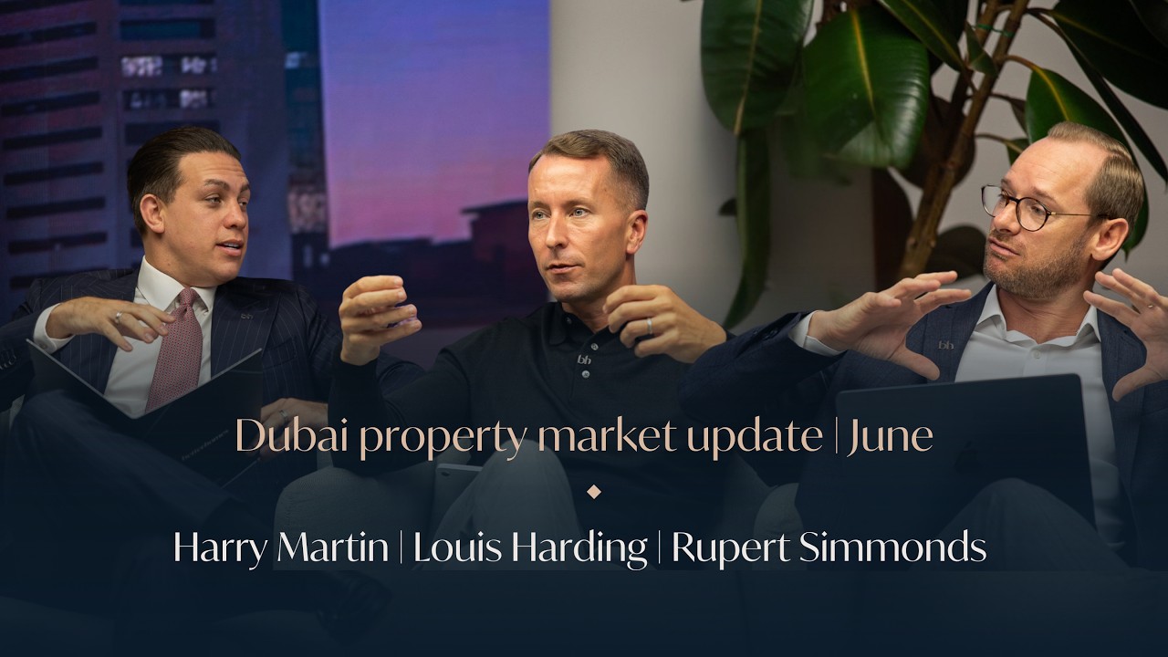 Dubai real estate market update | June 2026