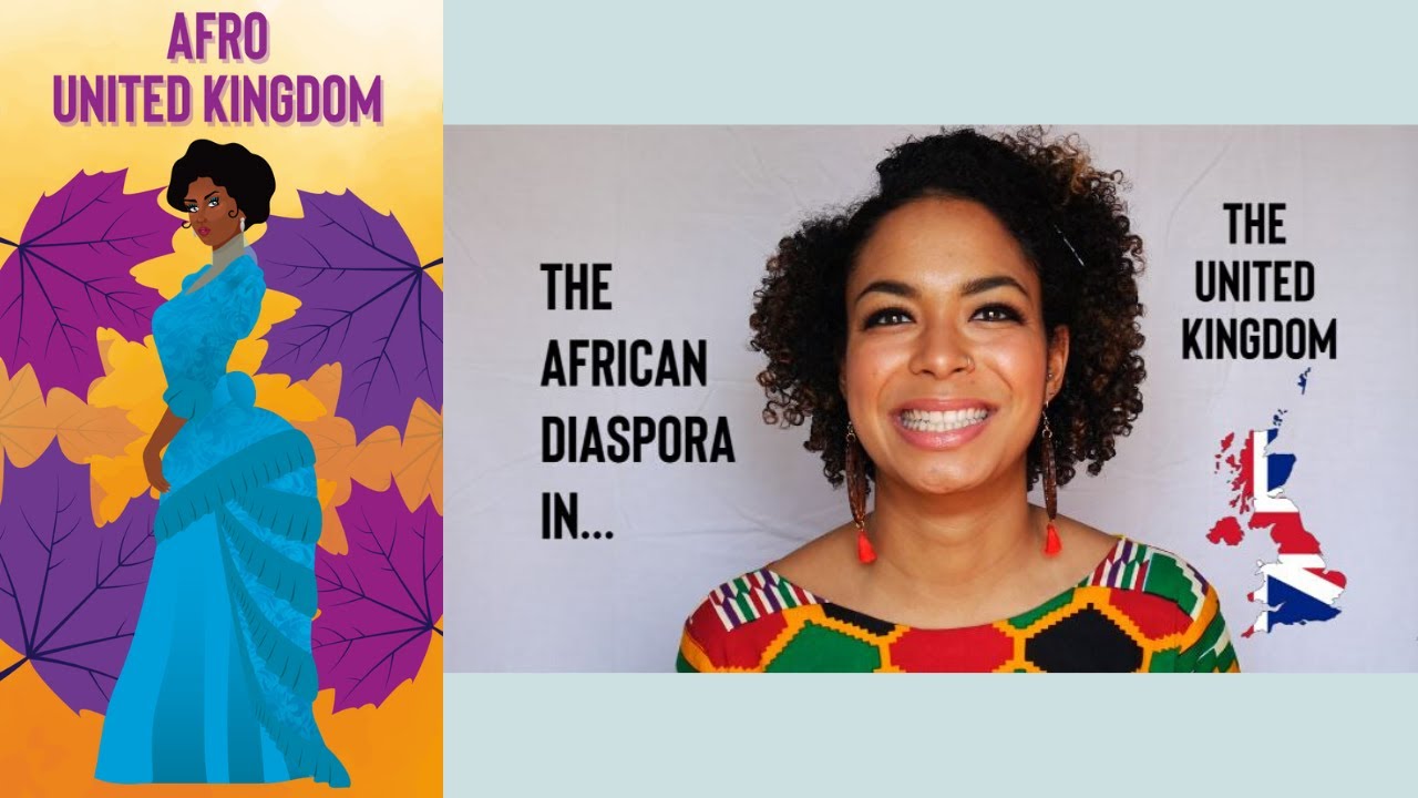 AFRO UNITED KINGDOM: The African Diaspora In The UK