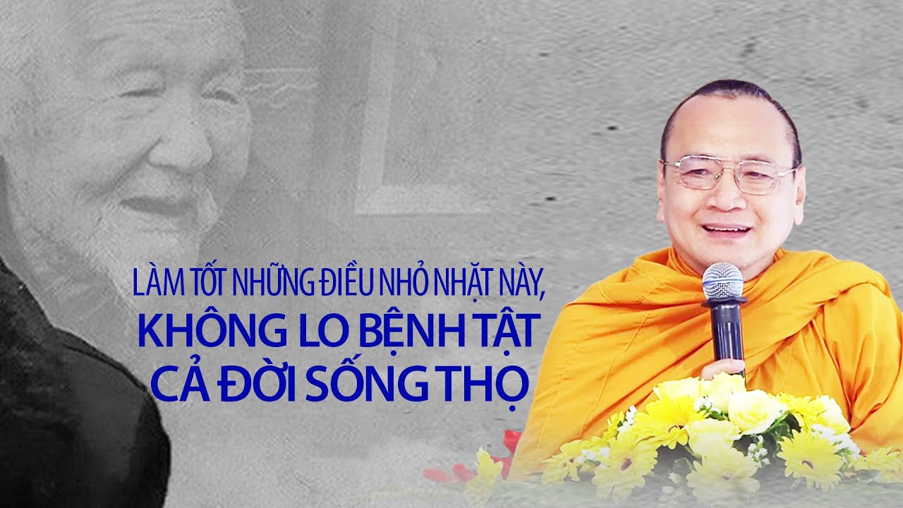 Cách tạo phước đơn giản để cả đời sống lâu, khỏe mạnh | Sư Bửu Chánh