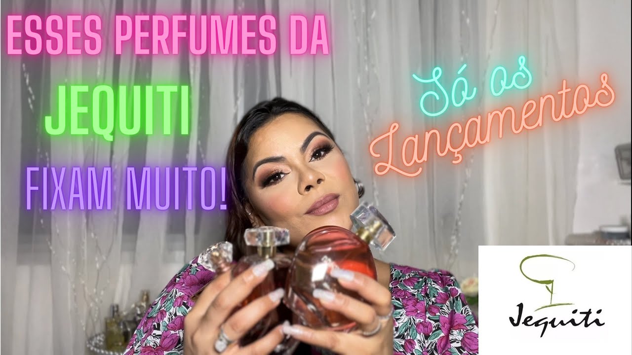 Os Melhores Perfumes da Jequiti Lançados em 2022 - Esses Fixam Muito, Amei!!!