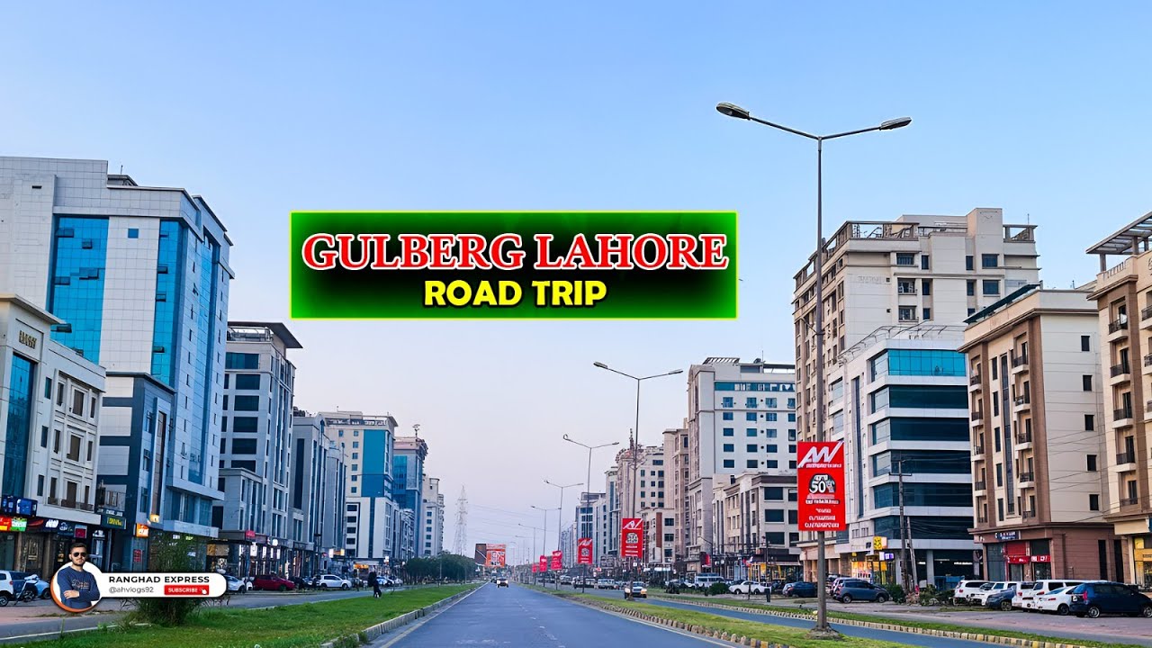 Exploring Gulberg Lahore | Beautiful Roads & City Vibes | Ranghad Express