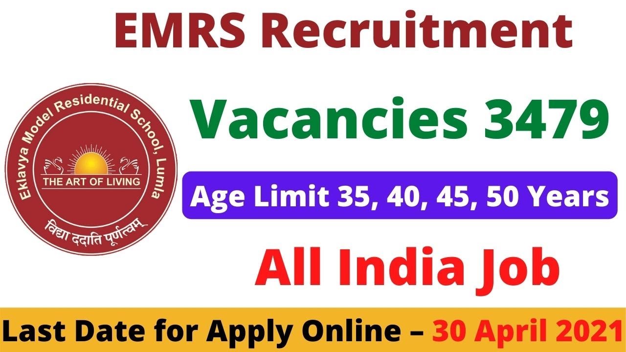 NTA EMRS Teacher Recruitment 2021 | Eklavya School Vacancy-TGT, PGT, Principle | Eligibility, Salary