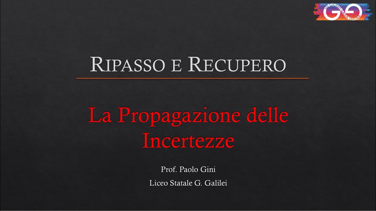 1. Ripasso e recupero 2: Propagazione delle incertezze