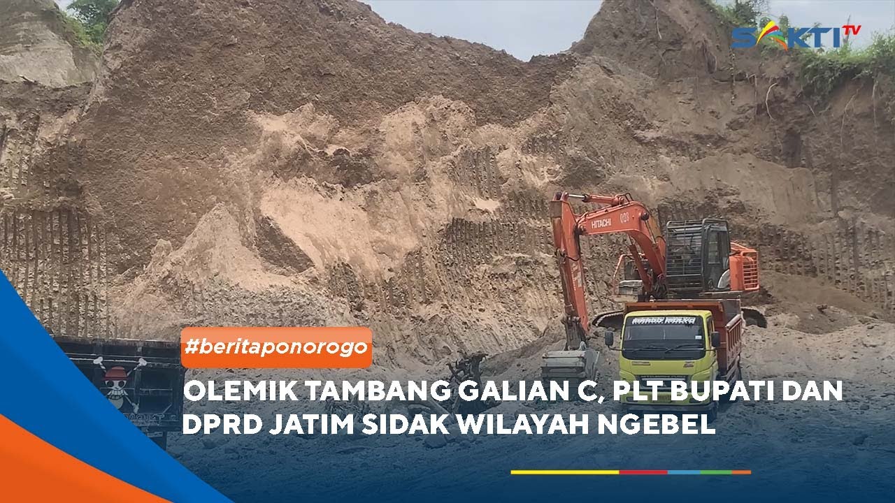 PONOROGO - Polemik Tambang Galian C, Plt Bupati dan DPRD Jatim Sidak Wilayah Ngebel