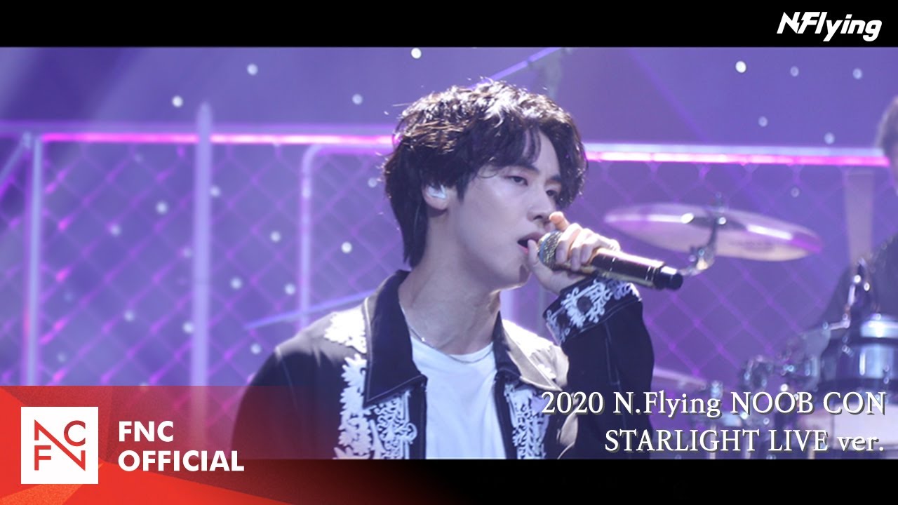 N.Flying (엔플라잉) – STARLIGHT (LIVE ver.)