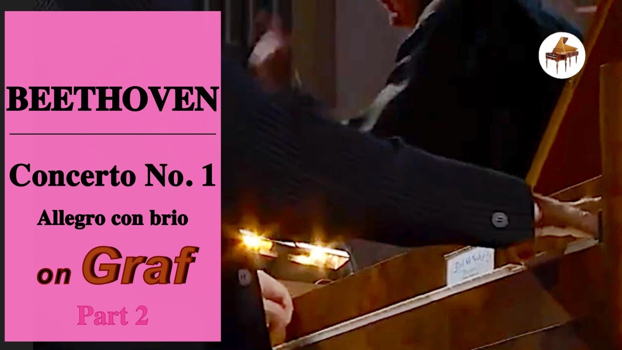 🎹 Beethoven &ndash; Concerto No.1 mov.1 (Part 2) | McNulty Fortepiano Graf | Yakov Katsnelson