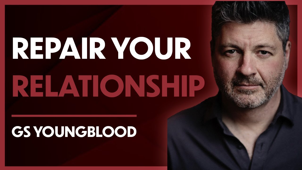 How to Embody Masculinity & Repair Your Relationship - GS Youngblood