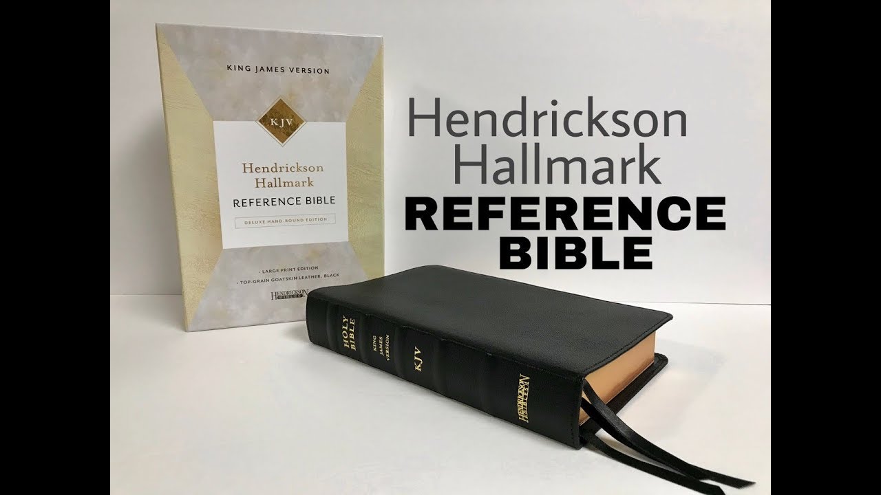 KJV Hendrickson Hallmark Reference Bible Review