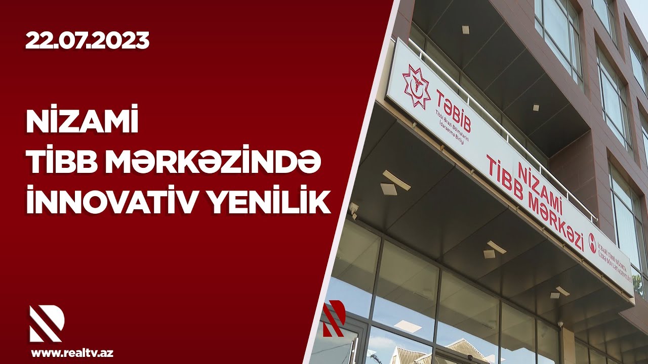Nizami Tibb Mərkəzində innovativ yenilik