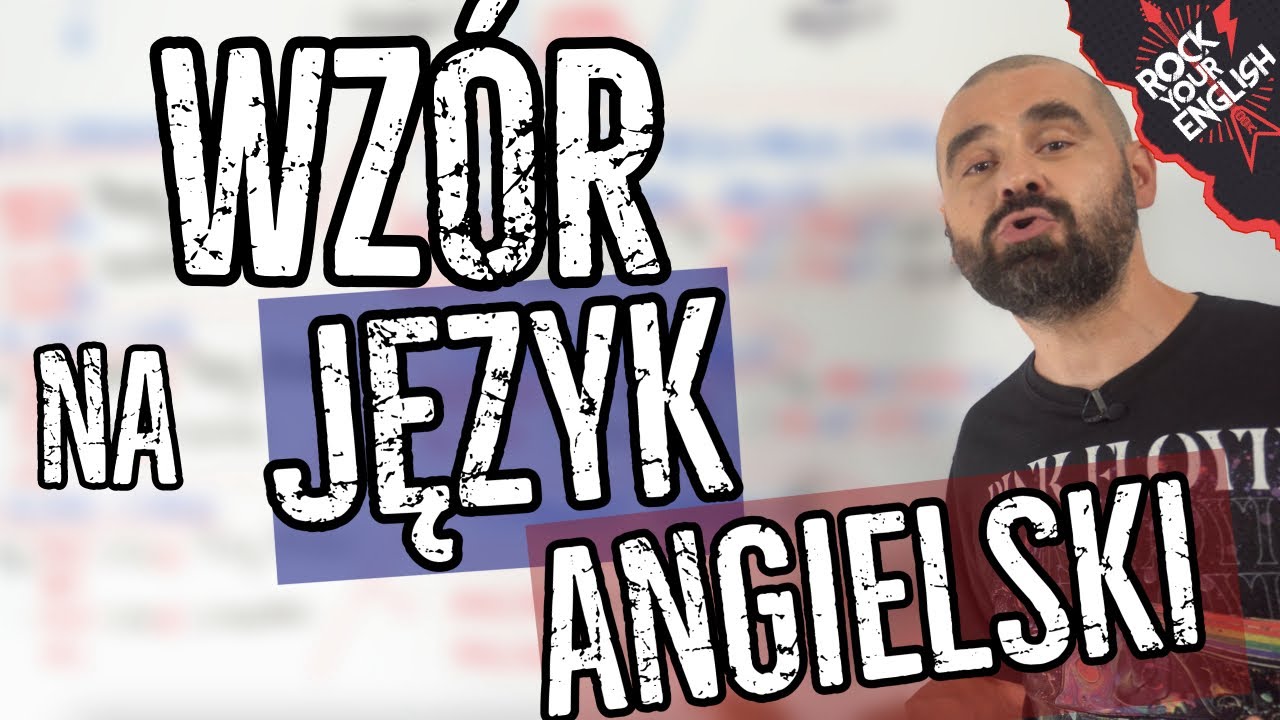 WZÓR na język angielski | ROCK YOUR ENGLISH 