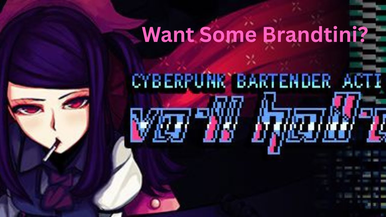 first time in the bar. VA 11 Hall A