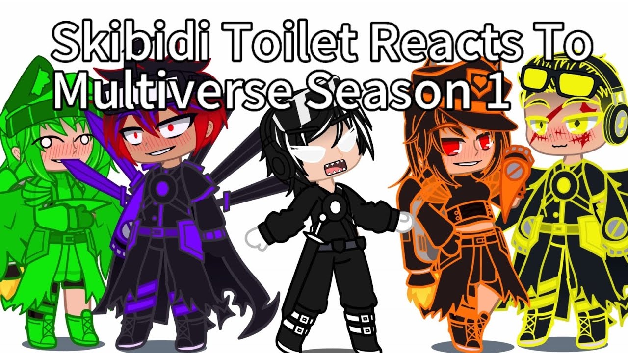 Skibidi Toilet Reacts To Multiverse Season 1 🗿🔥 / #skibiditoilet #gacha #foryou #gachareact