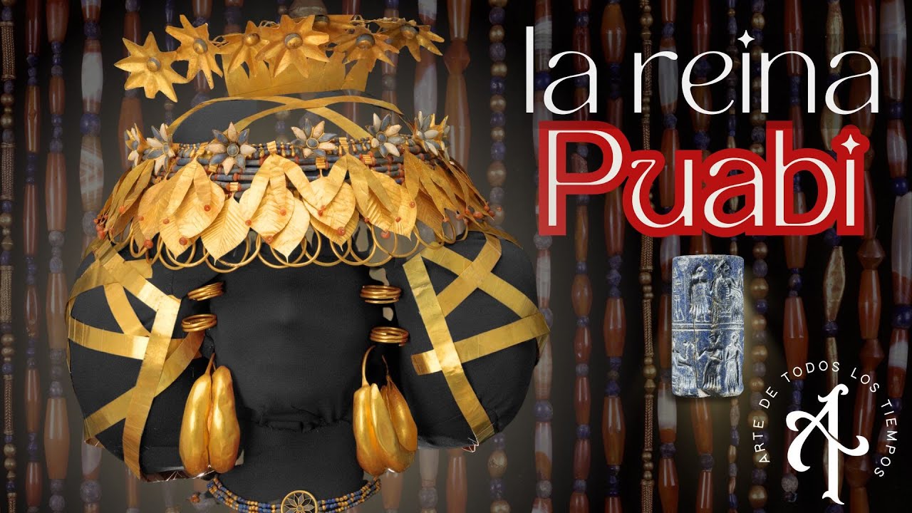 PUABI - La Reina Sumeria 👑
