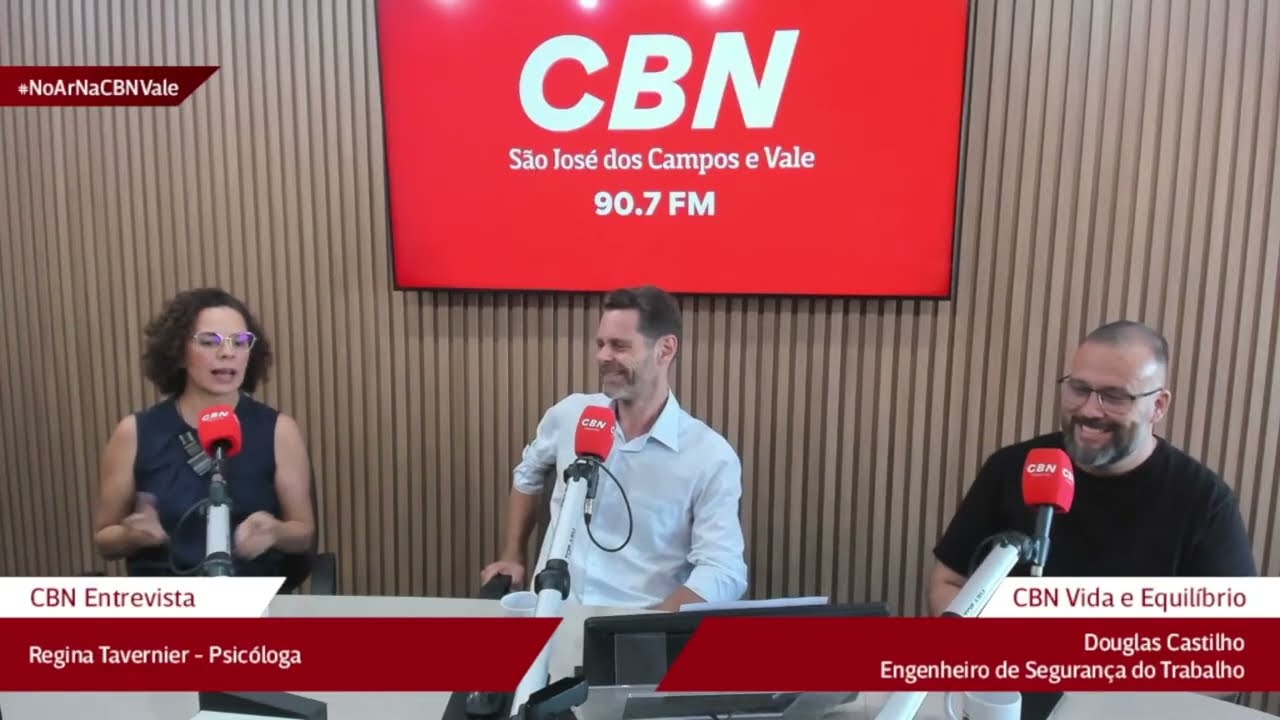 CBN Vida e Equilíbrio: Regina Tavernier – Psicóloga e Douglas Castilho – Segurança do Trabalho