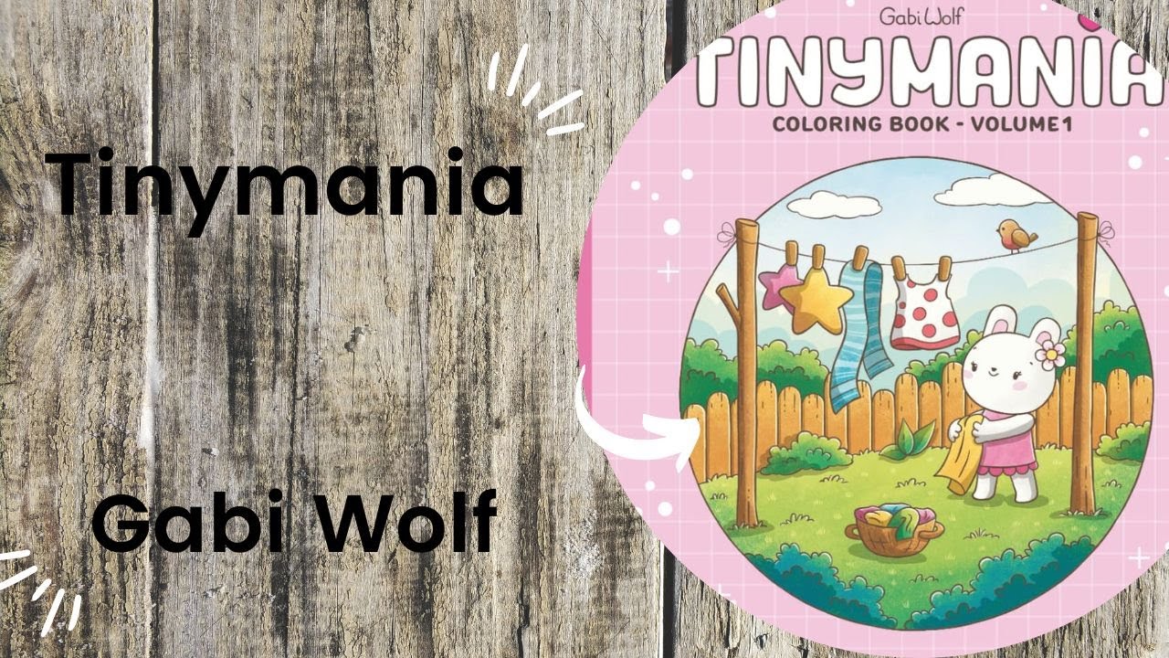 Gabi Wolf - Tinymania //Colouring Book Flip Through