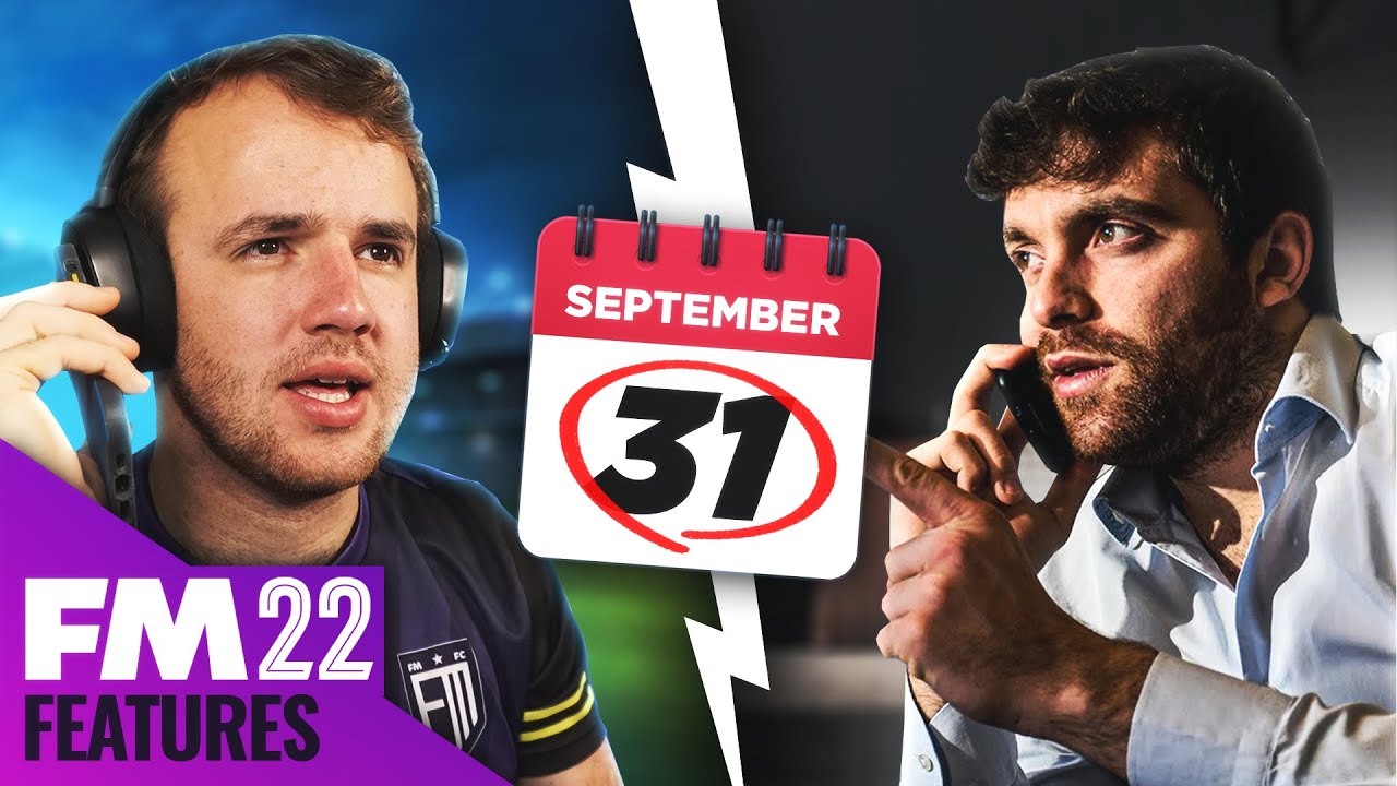 FM22's New Deadline Day (With Fabrizio)
