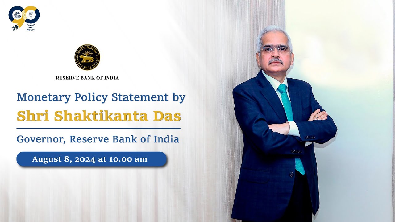 Monetary Policy Statement by Shri Shaktikanta Das, RBI Governor- August 08, 2024
