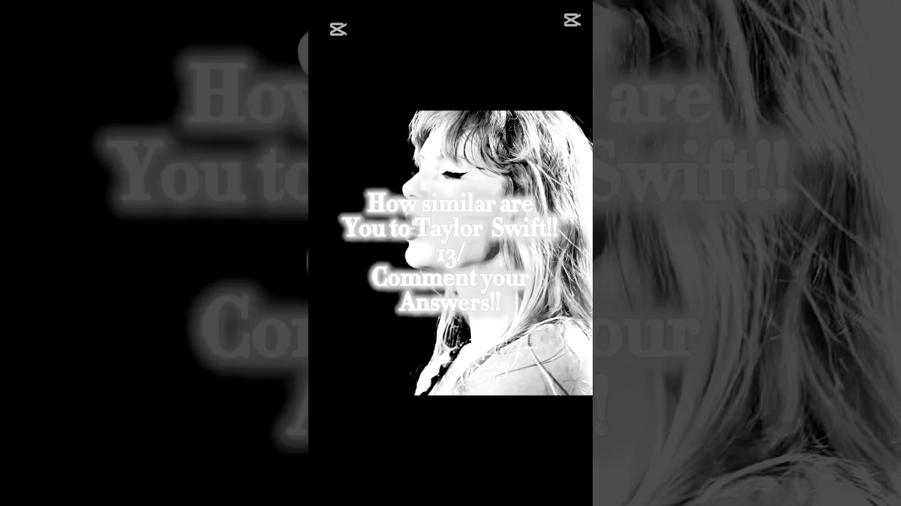 How similar are you to Taylor swift!! ❤️‍🔥