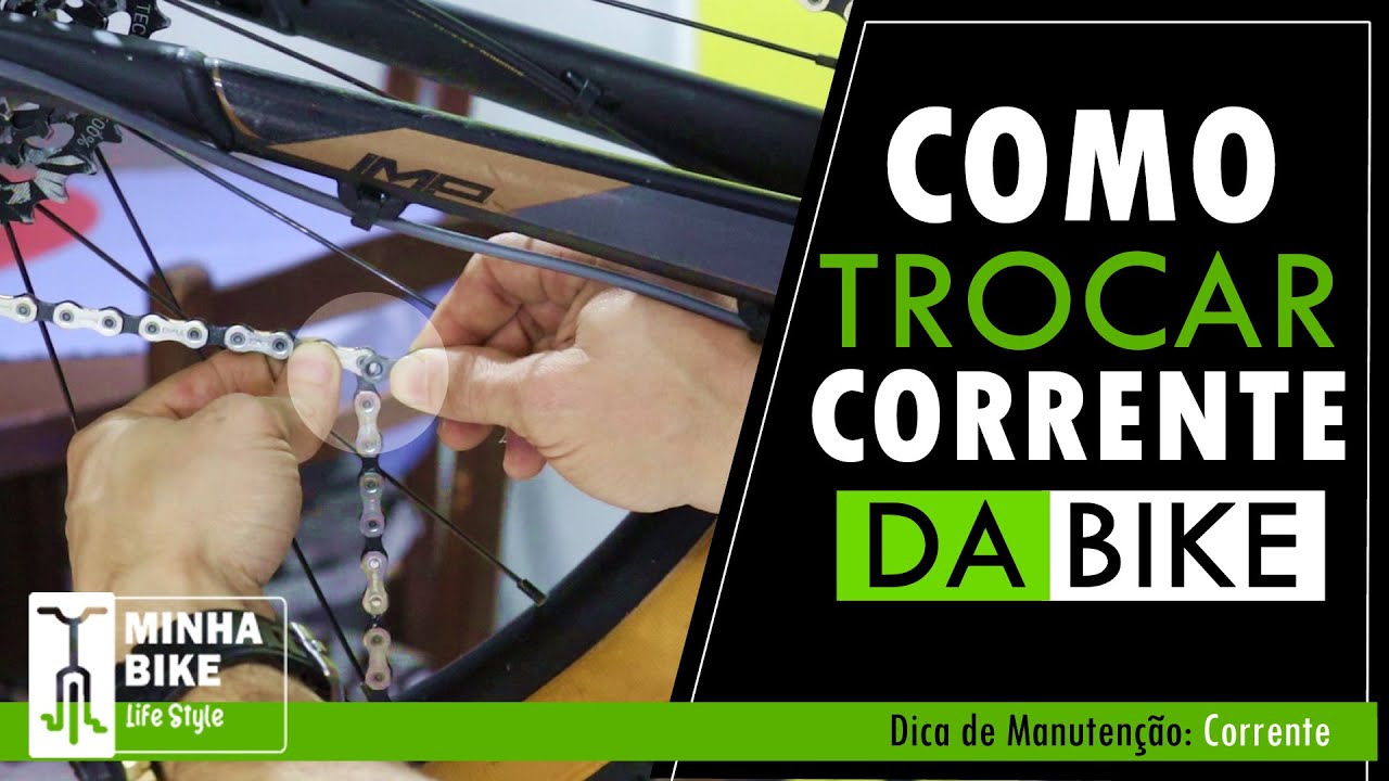 COMO TROCAR A CORRENTE DA BIKE EM CASA | PASSO A PASSO  - Minha Bike Life Style