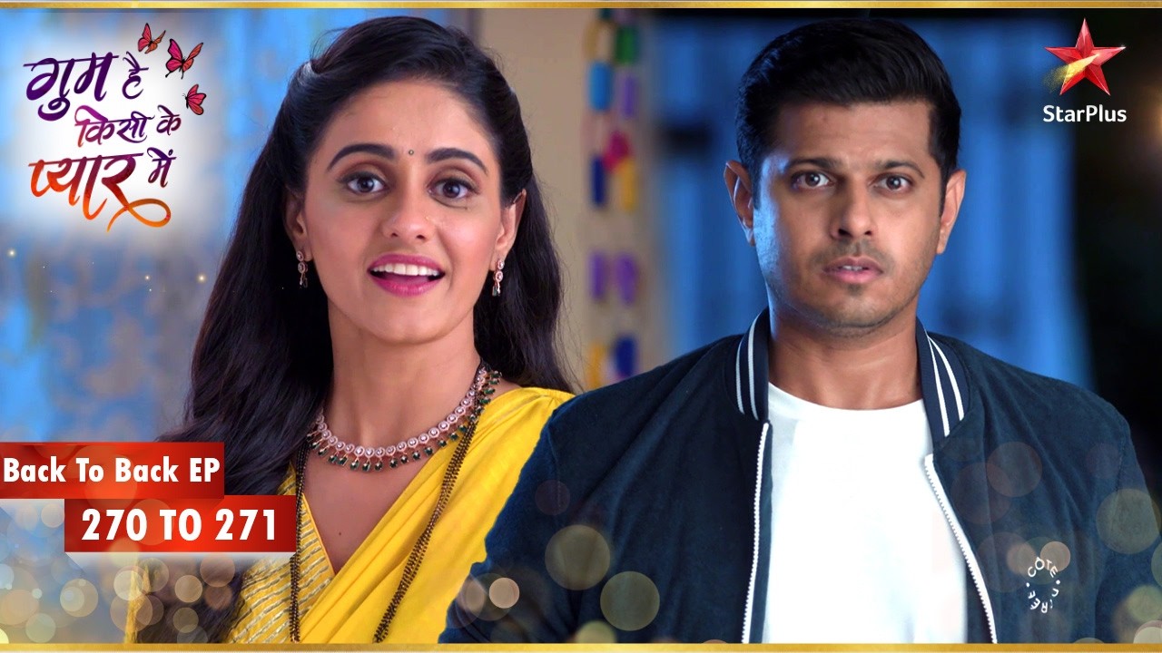 Virat Frantically Looks For Sai! | Episode 270-271 | Ghum Hai Kisikey Pyaar Meiin