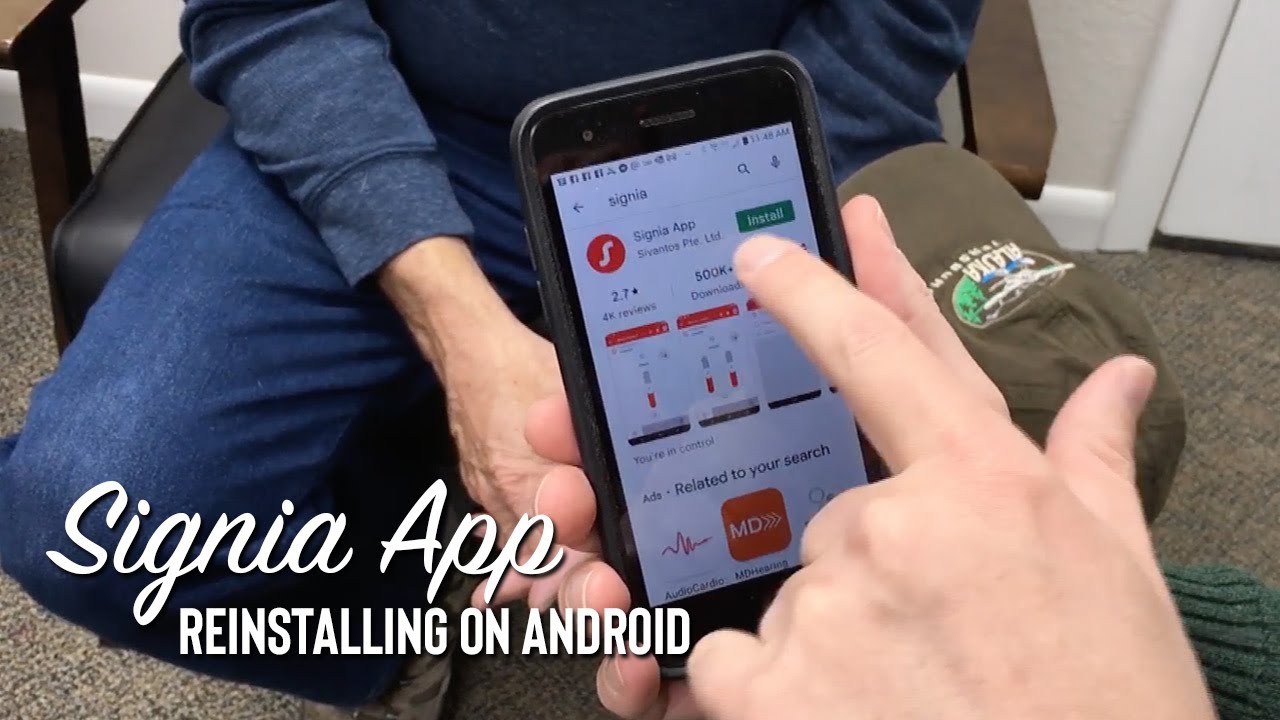 Reinstalling the Signia App on an Android phone