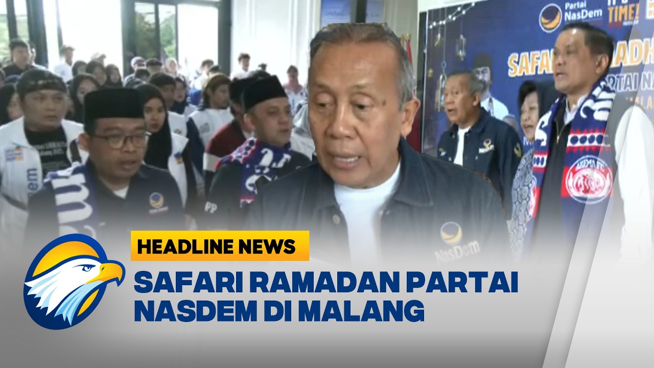 [HEADLINE NEWS, 05/03] Safari Ramadan Partai NasDem di Malang