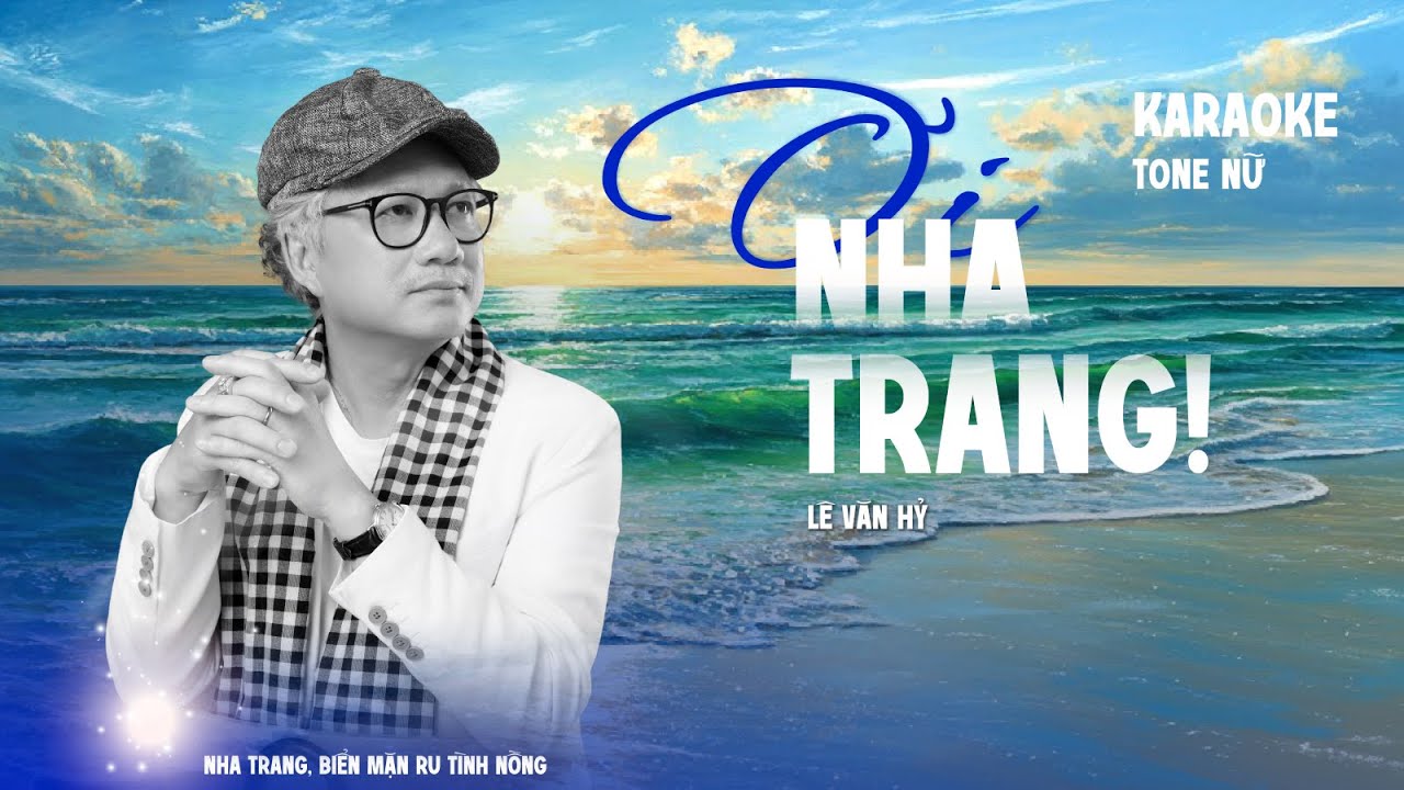 ƠI NHA TRANG I Lê Văn Hỷ I Karaoke Tone Nữ