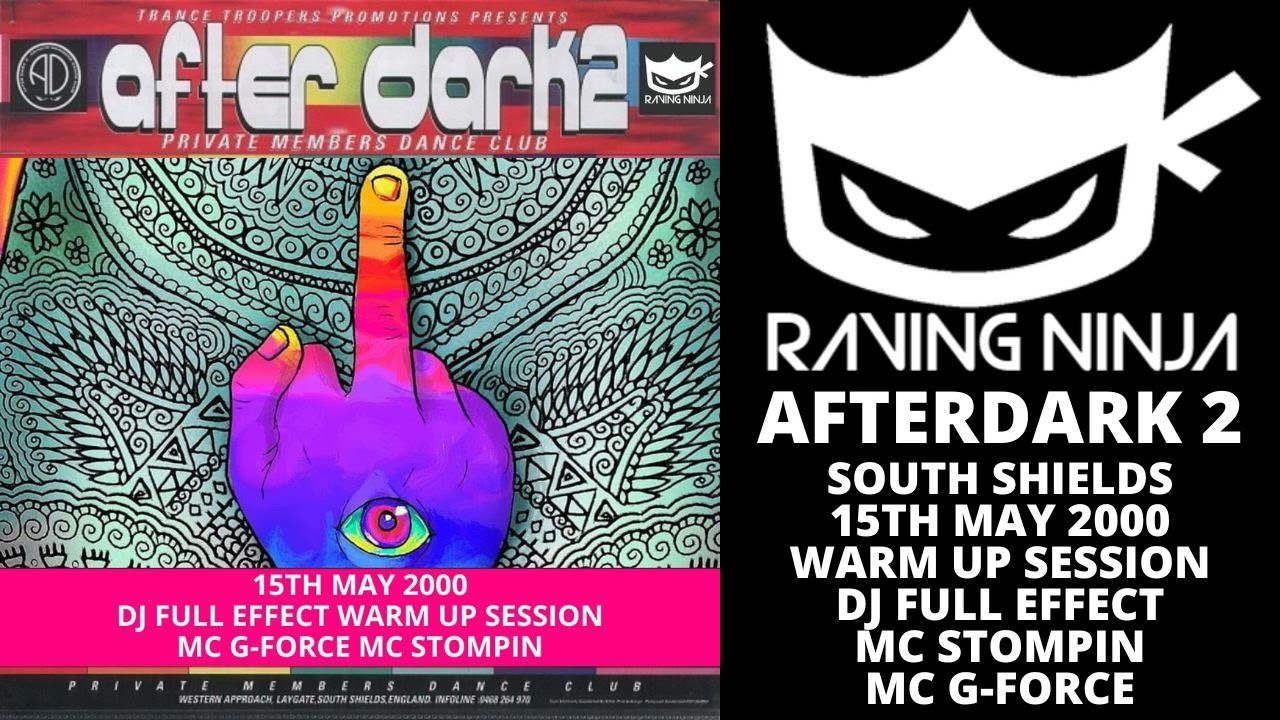 After Dark 2 15-05-2000 Warm Up Session Dj Full Effect Mc Stompin Mc G-Force house trance club rave