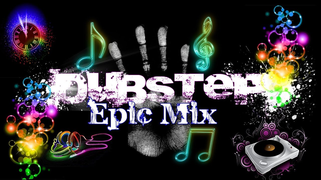 Epicstep (Dubstep Epic Mix)
