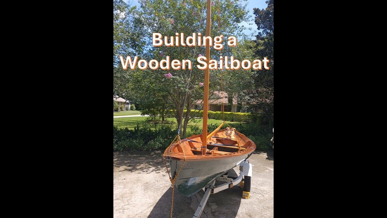 Watch as I build a 17ft wooden sailboat! - The 