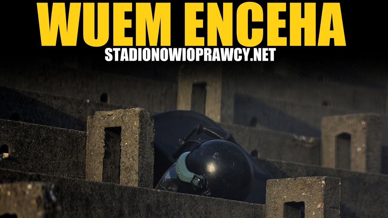 WUEM ENCEHA - STADIONOWIOPRAWCY.NET