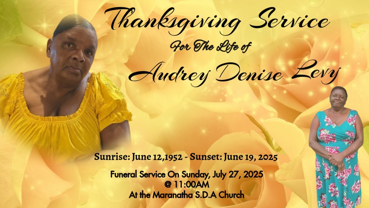 Maranatha SDA Church | Funeral Service For Audrey Denise Levy| July 27, 2025