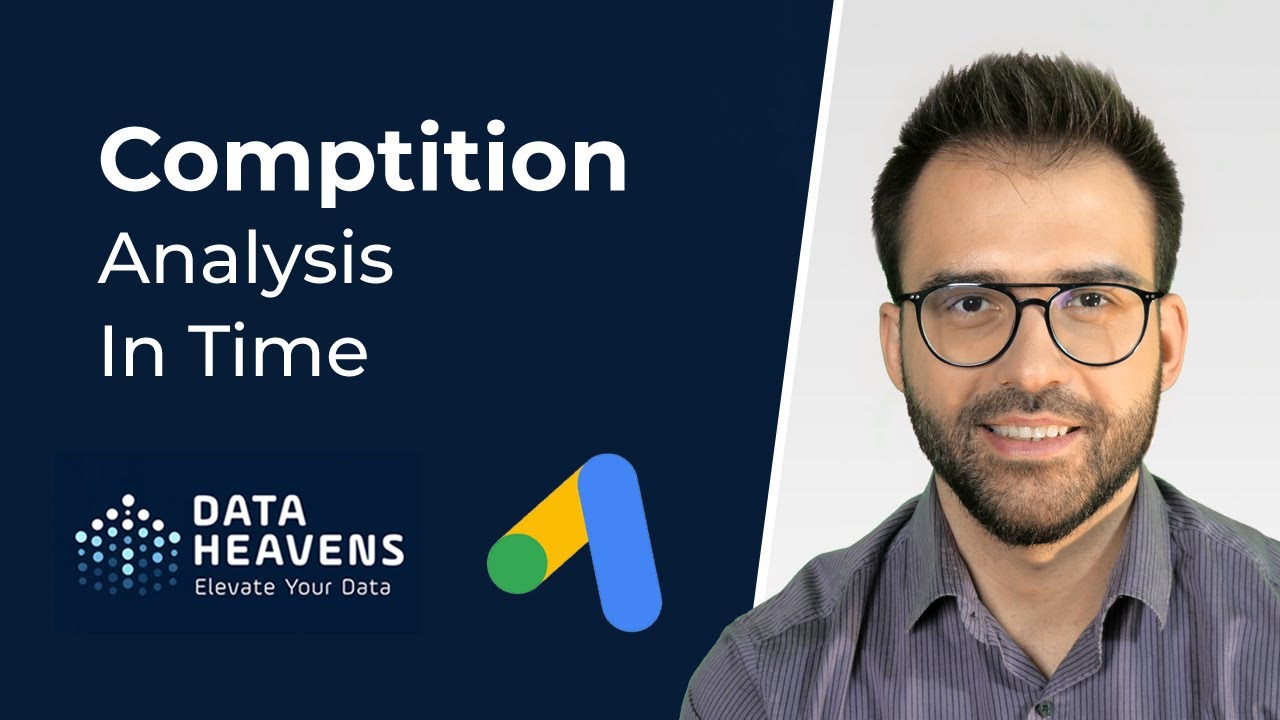 Google Ads Auction Insights Analysis In Time - Track Your Competitors