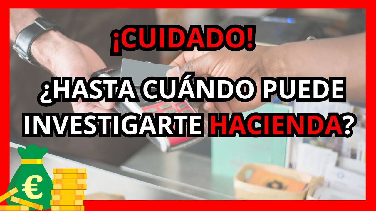 🚨¿Hasta cuándo puede investigarte HACIENDA?🚨