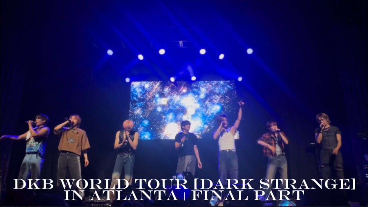 DKB 2024 World Tour [Dark Strange] in Atlanta | Final Part