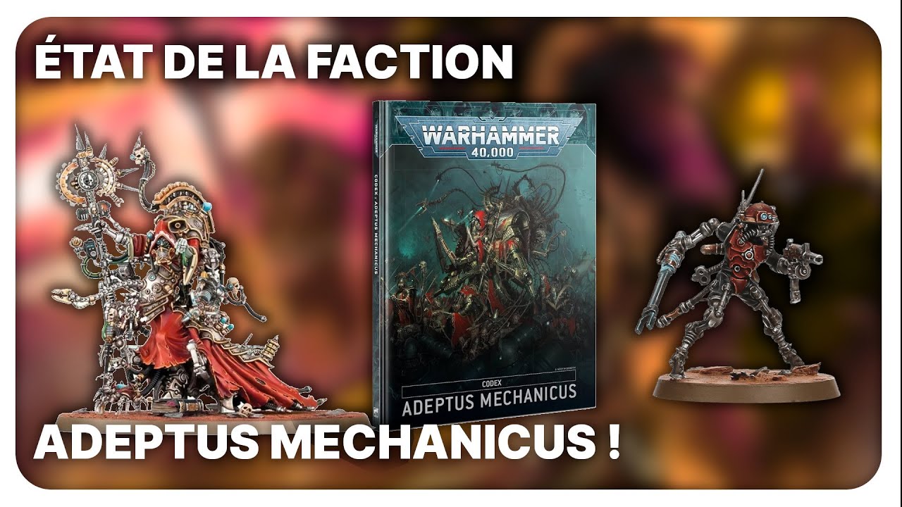 L'armée qui a le plus changé dans l'édition: état de l'Adeptus Mechanicus !