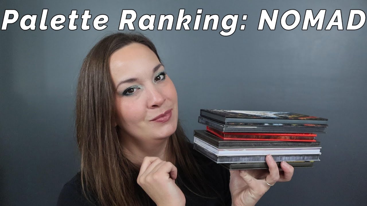 WORST TO BEST - Ranking My NOMAD Cosmetics Palettes