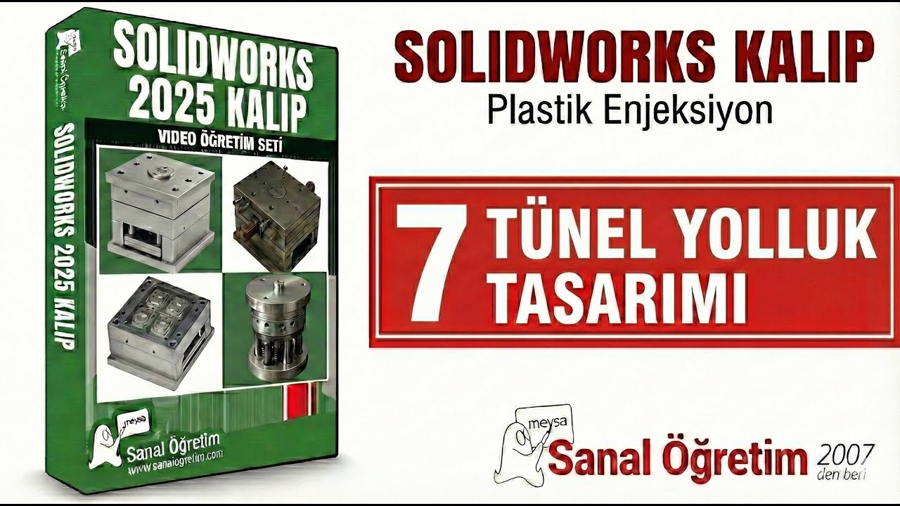 Tünel Yolluk Tasarımı | SolidWorks 2025 Plastik Enjeksiyon Kalıp
