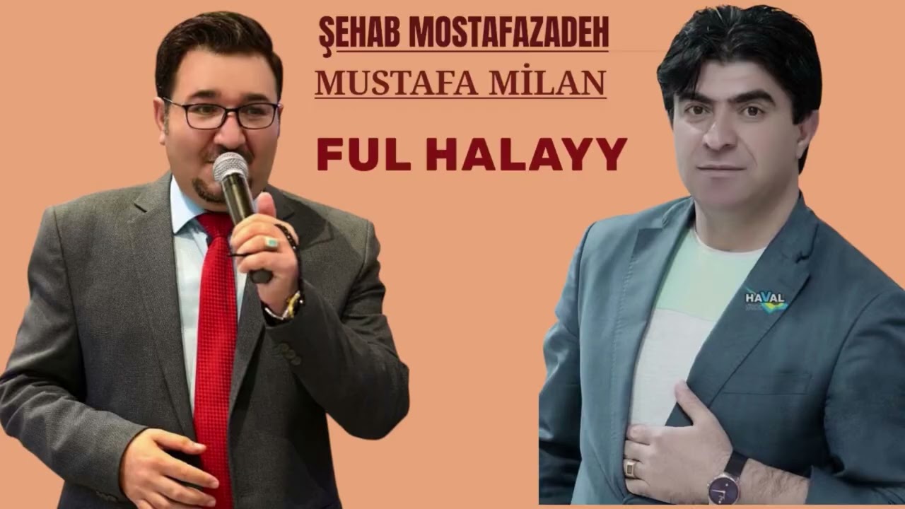 Mustafa Milan & Şehab mostafazadeh İran ful halay uch gardash 