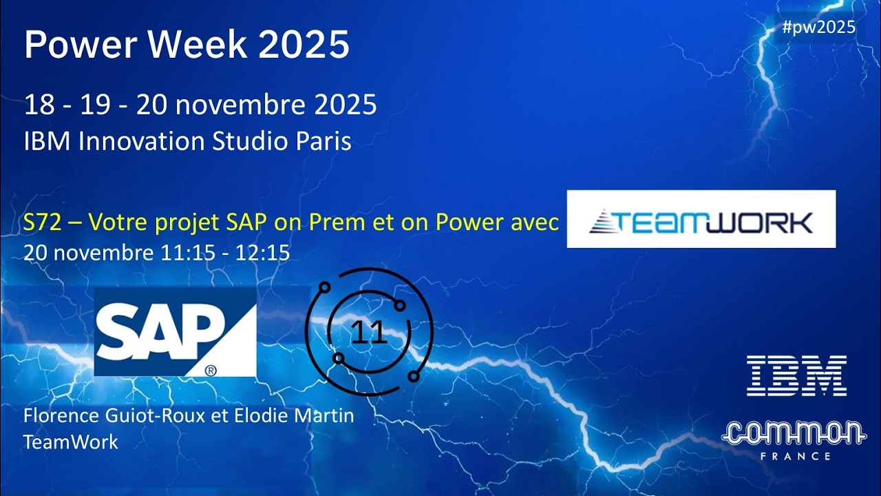 Power Week 2025 - S72 - Votre projet SAP on Power, orchestré de bout en bout avec TeamWork