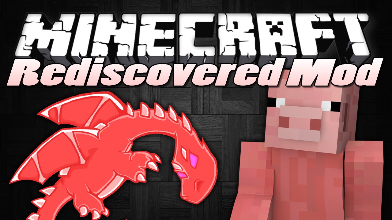 Minecraft Mods | REDISCOVERED | 