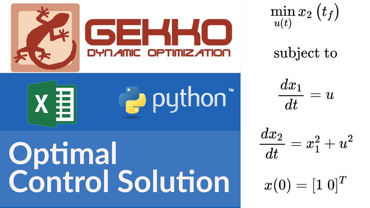 Optimal Control Solved with Excel and Python GEKKO