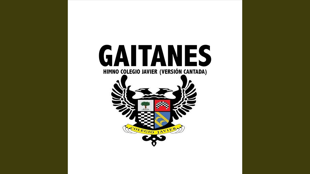 Himno del Colegio Javier (Versión Cantada)
