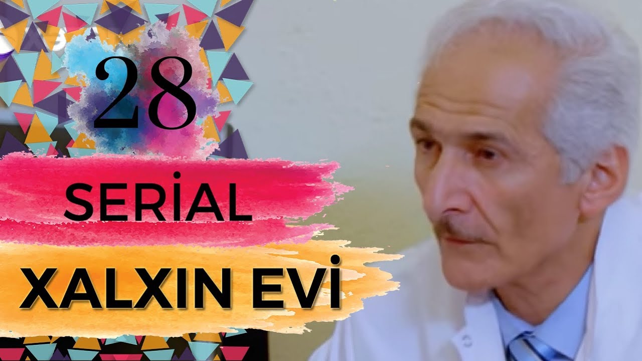 Xalxın Evi (28-ci bölüm)