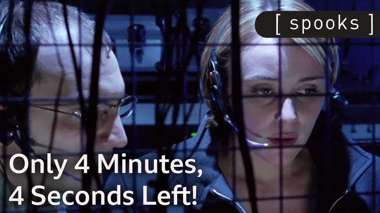 We've Only Got 4 Minutes and 40 Seconds Left! | Spooks