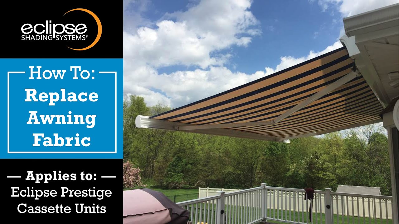 Prestige Cassette Awning | How to Perform a Fabric Recover  | Eclipse Shading Systems