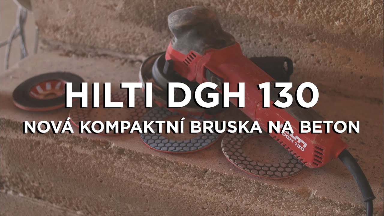 Nová malá bruska na beton - Hilti DGH 130