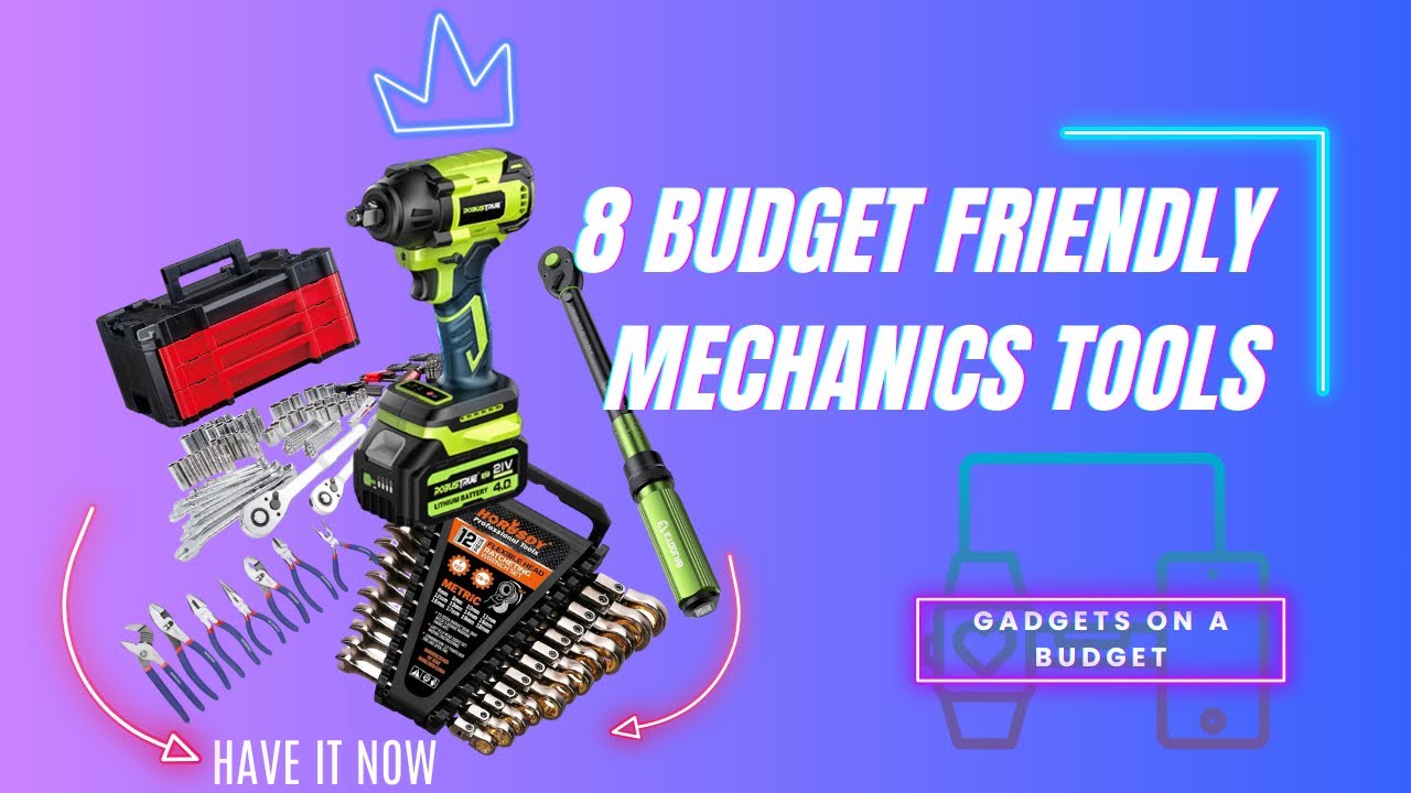 Best Tools for Budget Minded Mechanics and Car Enthusiasts